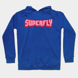 Superfly Hoodie